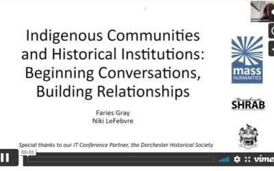2021 Mass History Conference – Indigenous Communities and Historical Institutions