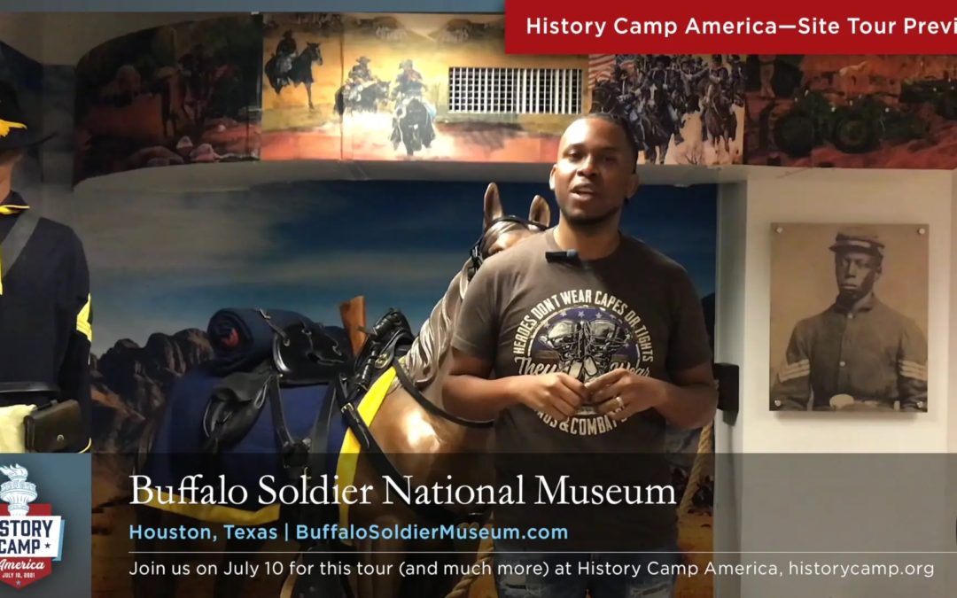 History Camp America Historic Site Tour Preview—Buffalo Soldier National Museum