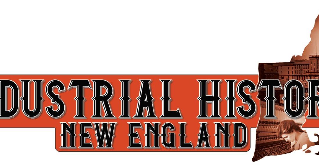 Industrial History New England