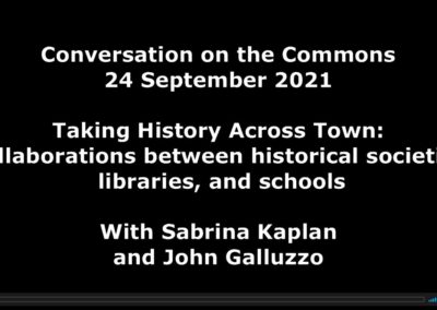 Conversations on the Commons: Taking History Across Town! (24 September 2021)