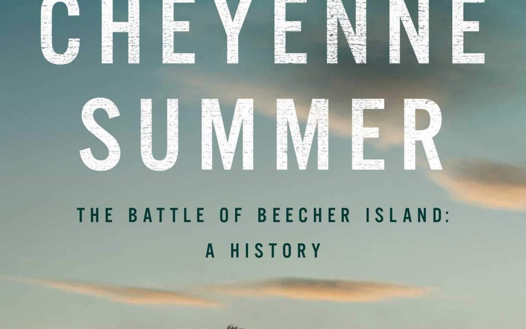 Terry Mort—Cheyenne Summer: The Battle of Beecher Island: A History