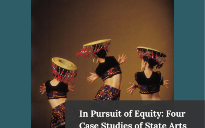 In Pursuit of Equity: Four Case Studies of State Arts Agencies