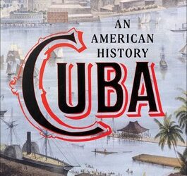 Episode 319: Cuba, An Early American History
