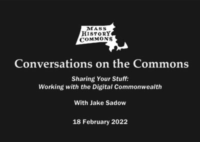 Working with the Digital Commonwealth (18 February 2022)