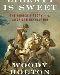 Episode 325: Woody Holton, Everyday People of the American Revolution