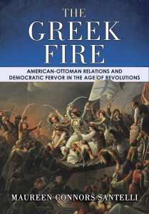 Episode 326: Maureen Connors Santelli, The Greek Revolution in Early America