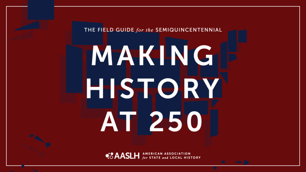 How States Are Preparing for the U.S. 250th Anniversary