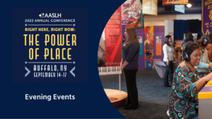 Experience the Power of Place at 2022 AASLH Annual Conference Evening Events