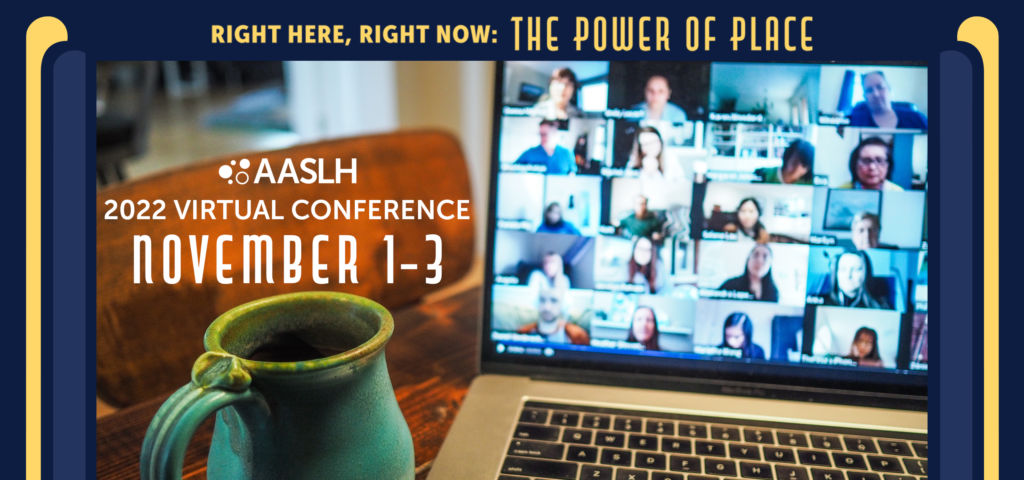 All About the 2022 AASLH Virtual Conference