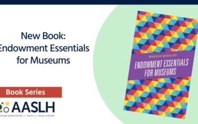 Build Your Organization’s Financial Strength with AASLH’s Newest Book