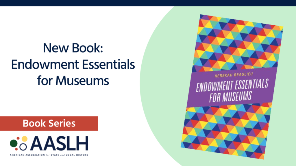 Build Your Organization’s Financial Strength with AASLH’s Newest Book