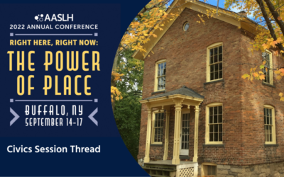 Explore Civics at the 2022 AASLH Annual Conference