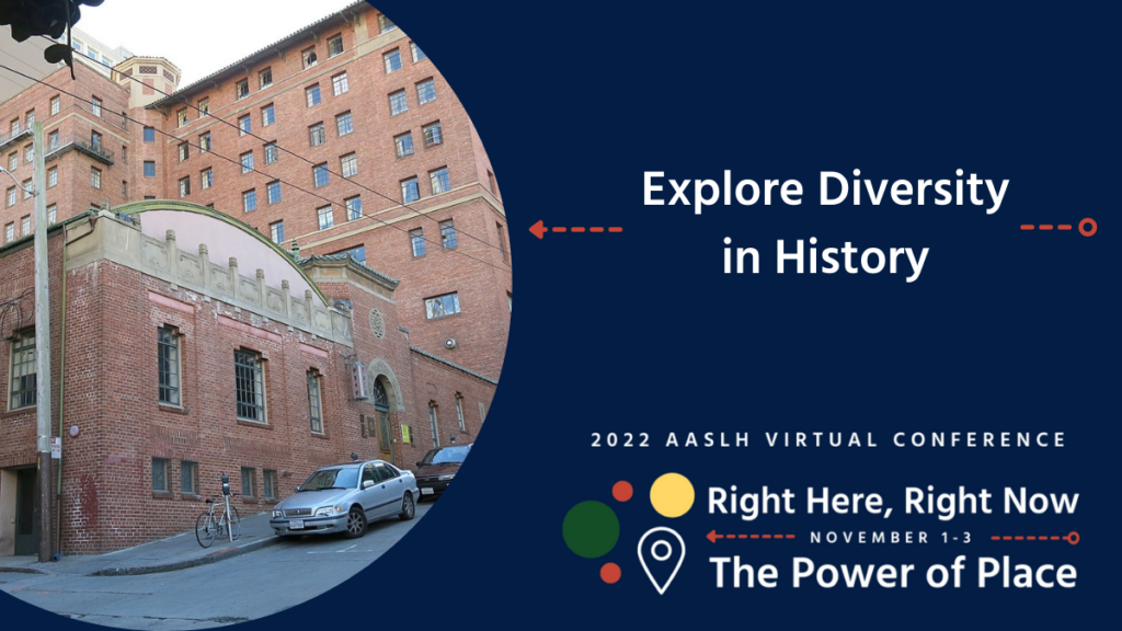 Explore Diversity in History at the 2022 AASLH Virtual Conference