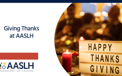 Giving Thanks at AASLH