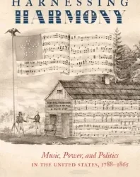 Episode 346: Music and Politics in the Early United States