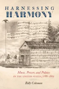 Episode 346: Music and Politics in the Early United States