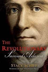 Episode 350: Stacy Schiff, The Revolutionary: Samuel Adams