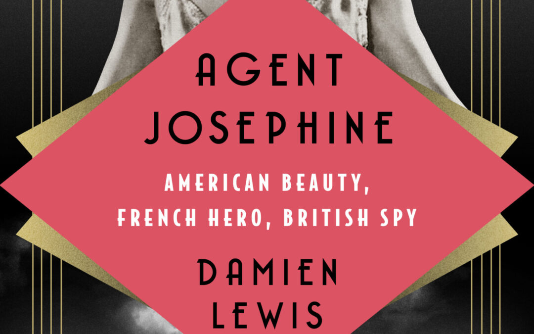 Damien Lewis — Agent Josephine: American Beauty, French Hero, British Spy