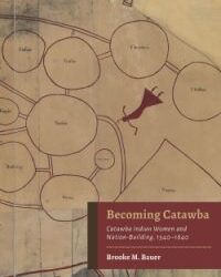 Episode 353: Brooke Bauer, Women and the Making of Catawba Identity