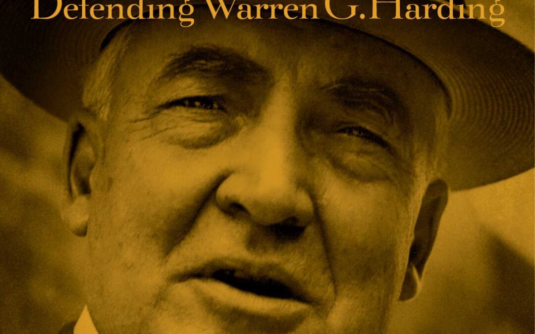 Ryan Walters— The Jazz Age President: Defending Warren G. Harding