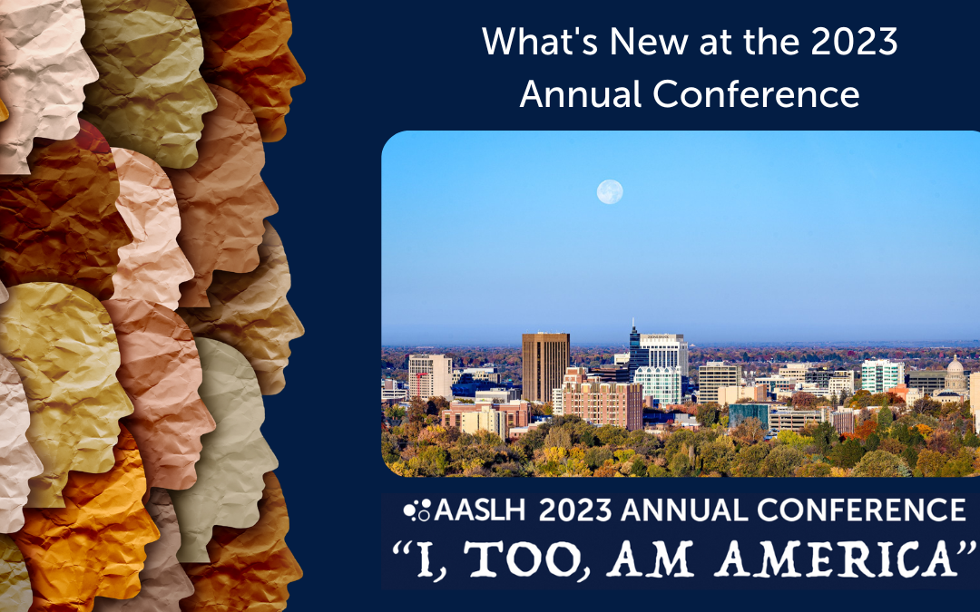 What’s New at the AASLH 2023 Annual Conference