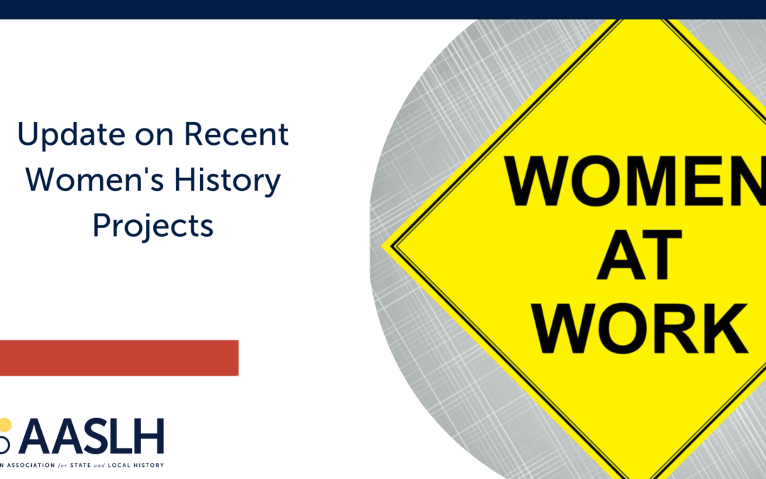 Recent Projects in Women’s History