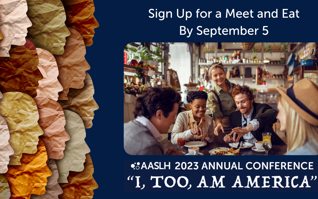 2023 AASLH Annual Conference Meet and Eats