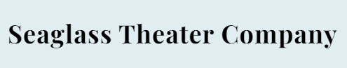 Seaglass Theater Company