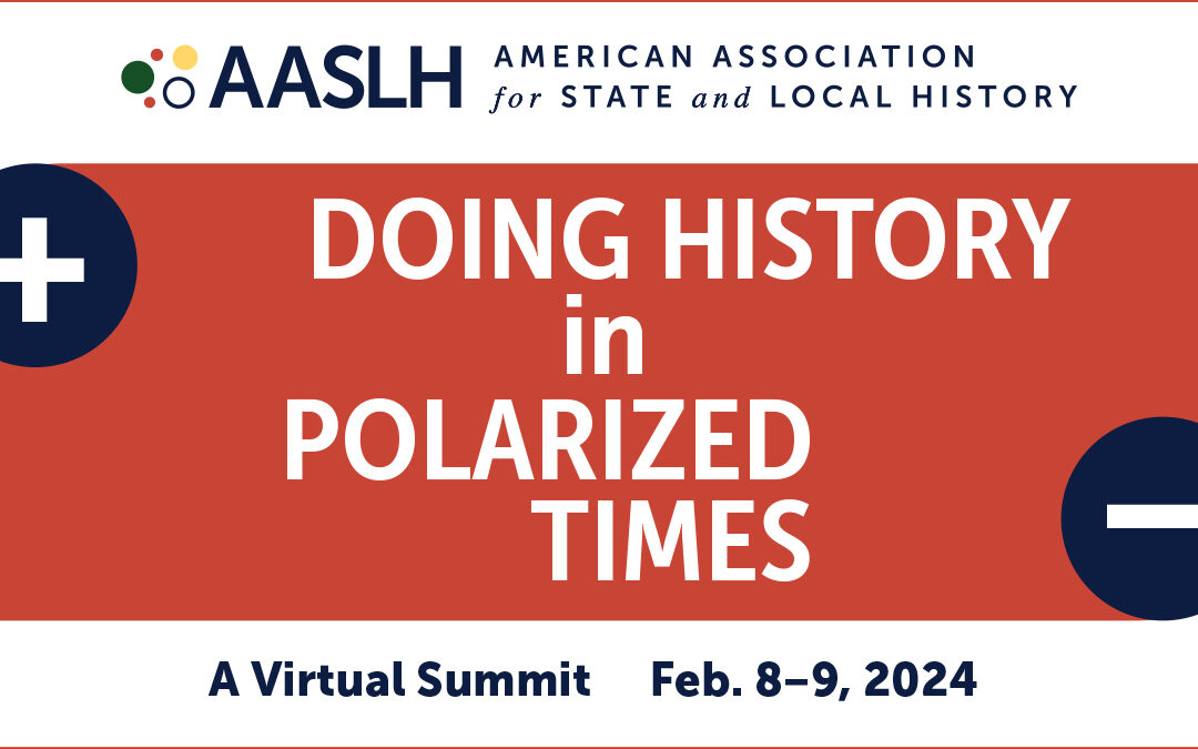 Registration Now Open for Doing History in Polarized Times Virtual Summit