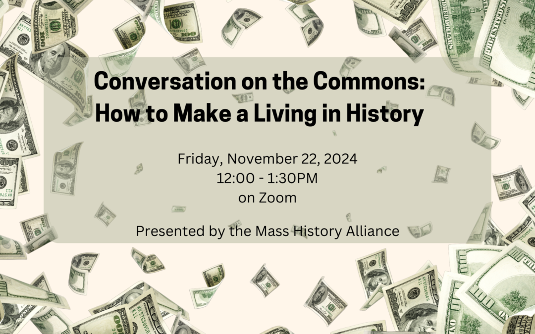 Conversations on the Commons: How to Make a Living in History