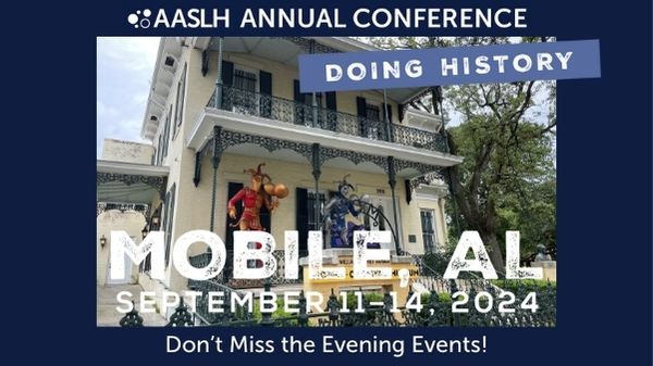 Don’t Miss These Evening Events at the 2024 AASLH Annual Conference