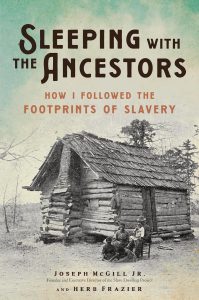 Episode 386: Joseph McGill, Sleeping with the Ancestors