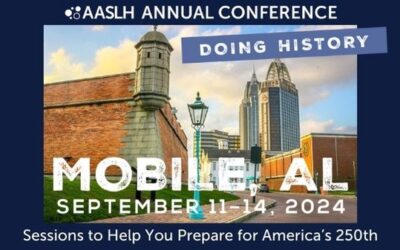 Prepare for the U.S. 250th Anniversary at the AASLH Annual Conference