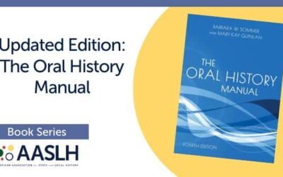 Updated AASLH Book: The Oral History Manual