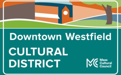 New Cultural Districts Designated in Holyoke, Watertown & Westfield