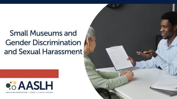 Small Museums and Gender Discrimination and Sexual Harassment