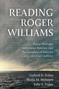 Episode 417: Roger Williams, Rogue Puritan