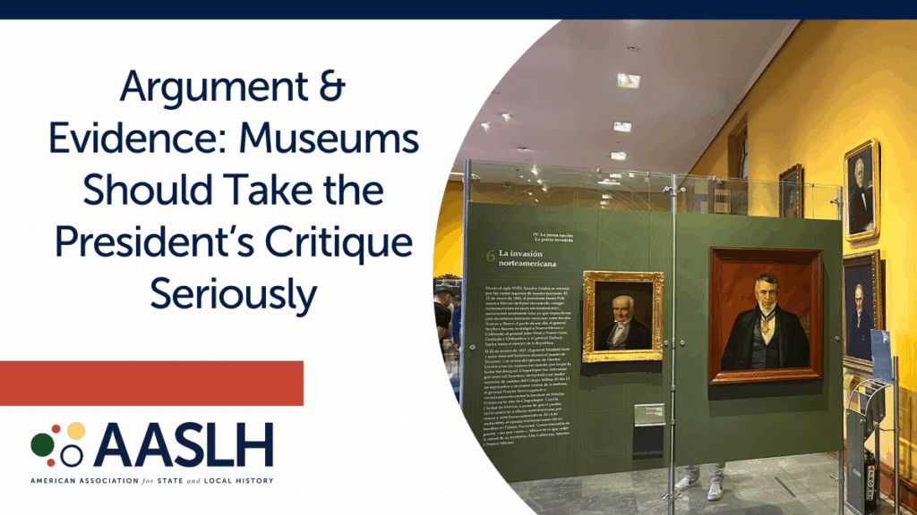 Argument and Evidence: Museums Should Take the President’s Critique Seriously