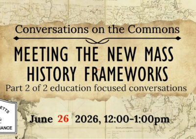 Conversation on the Commons: Meeting the New Mass History Frameworks _Archive