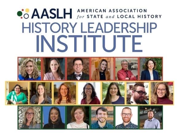 Meet the 2026 History Leadership Institute Seminar Fellows