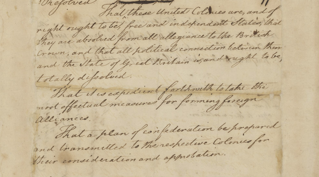 Episode 443: How Independence Happened, Part 1: The Lee Resolution, 1776