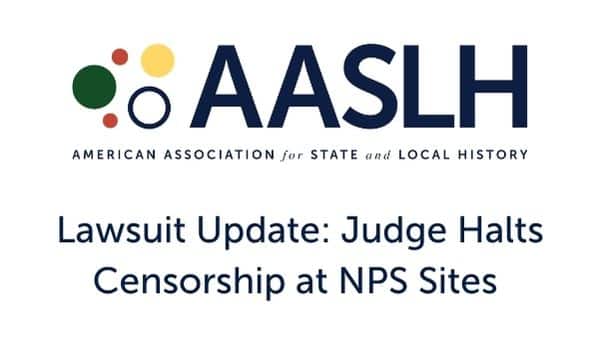 Lawsuit Update: Judge Halts Censorship at NPS Sites