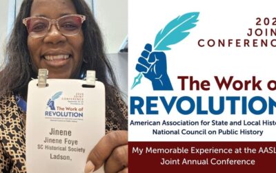 My Memorable Experience at the AASLH Joint Annual Conference
